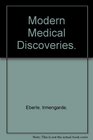 Modern Medical Discoveries