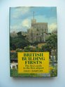British Building Firsts A Field Guide