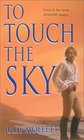 To Touch the Sky (aka The Healer) (MacInness Legacy, Bk 3)