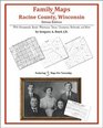 Family Maps of Racine County Wisconsin Deluxe Edition