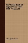 The Oxford Book Of English Verse 1250  1900  Volume II