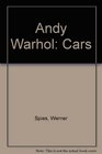 Andy Warhol Cars Werner Spies