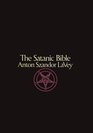 The Satanic Bible Anton Szandor LaVey