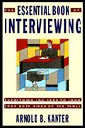 The Essential Book of Interviewing  Everything You Need to Know from Both Sides of the Table