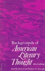 Backgrounds of American Literary Thought
