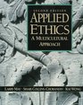 Applied Ethics A Multicultural Approach