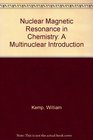 Nuclear Magnetic Resonance in Chemistry A Multinuclear Introduction