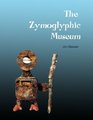 The Zymoglyphic Museum