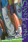 Stand Your Ground Devotions for Teens by Teens