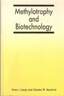 Methylotrophy and Biotechnology