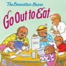 The Berenstain Bears Go Out to Eat