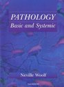 Pathology Basic and Systemic