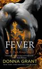 Fever (Dark Kings, Bk 16)