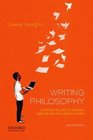 Writing Philosophy A Student's Guide to Reading and Writing Philosophy Essays