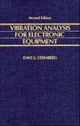 Vibration Analysis for Electronic Equipment 2nd Edition