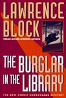 The Burglar in the Library (Bernie Rhodenbarr, Bk 8)