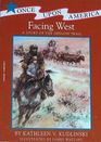 Facing West   A Story of the Oregon Trail