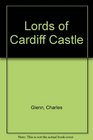 Lords of Cardiff Castle