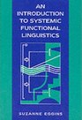 An Introduction to Systemic Functional Linguistics