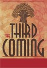 The Third Coming