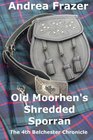 Old Moorhen's Shredded Sporran The Belchester Chronicles  4