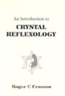 An Introduction to Crystal Reflexology