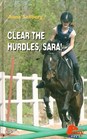 Clear the Hurdles, Sara!