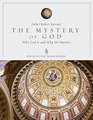 The Mystery of God Study Guide