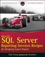 Microsoft SQL Server Reporting Services Recipes for Designing Expert Reports