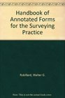 Handbook of Annotated Forms for the Surveying Practice