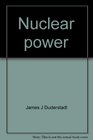 Nuclear power Technology on trial