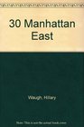 30 Manhattan East
