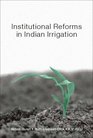 Institutional Reforms in Indian Irrigation