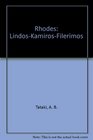 Rhodes LindosKamirosFilerimos