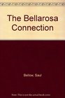 The Bellarosa Connection