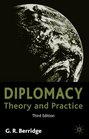 Diplomacy Theory and Practice Third Edition