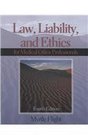 Law Liability and  Ethics for Medical Office Professionals