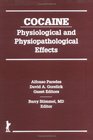 Cocaine Physiological and Physiopathological Effects