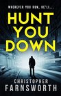 Hunt You Down (John Smith, Bk 2)