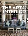 The Art of the Interior Timeless Designs by the Master Decorators