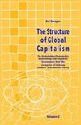 The Structure of Global Capitalism Volume 2 The Stakeholder/Shareholder Relationship and Corporate Governance from the viewpoint of Anthony Giddens  Theory Volume 2 from page 217 to page 405