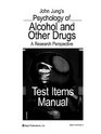 Test Items Manual for Psychology of Alcohol and Other Drugs A Research Perspective