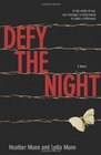Defy the Night A Novel
