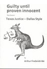 Guilty Until Proven Innocent The Illusion Texas Justice Dallas Style 9Censorship in a Free Society