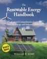 The Renewable Energy Handbook Revised Edition The Updated Comprehensive Guide to Renewable Energy and Independent Living
