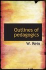Outlines of pedagogics