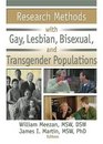 Research Methods With Gay Lesbian Bisexual and Transgender Populations