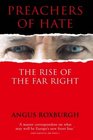 Preachers of Hate The Rise of the Far Right