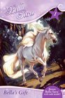 Bella's Gift (Bella Sara, Bk 1)