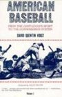 American Baseball from Gentleman's Sport to the Commissioner System